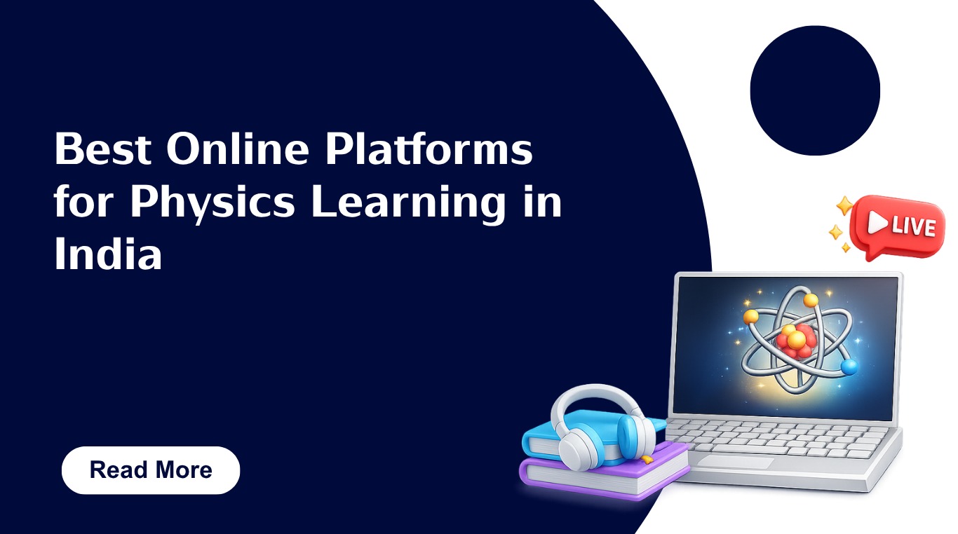 Best Online Platforms for Physics Learning in India