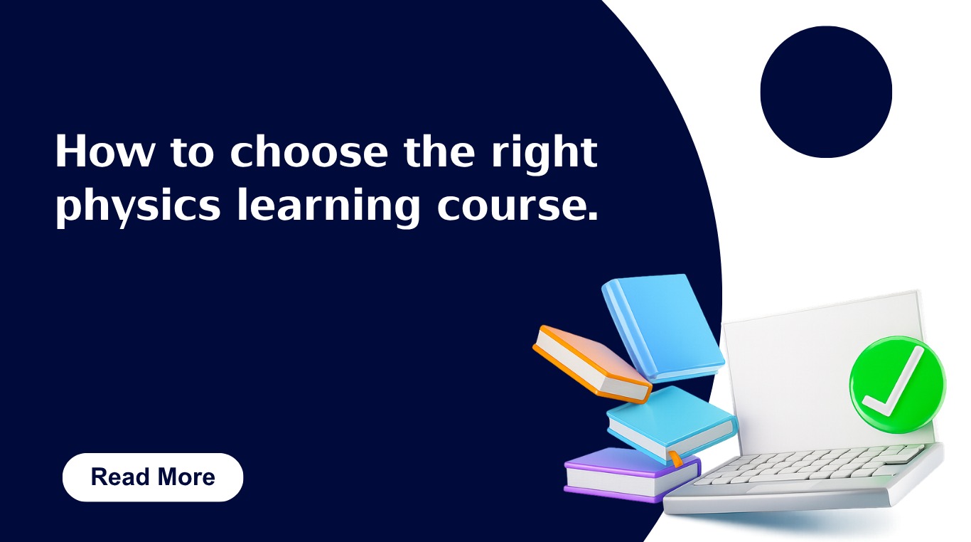 How to Choose the Right Physics Learning Resource
